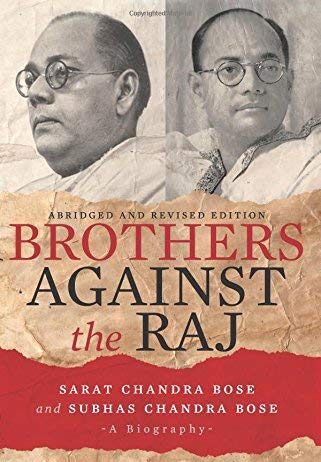 Sarat & Subhas Chandra Bose: 2 Great Brothers Subhas Chandra Bose